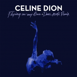 Celine Dion - Flying On My Own